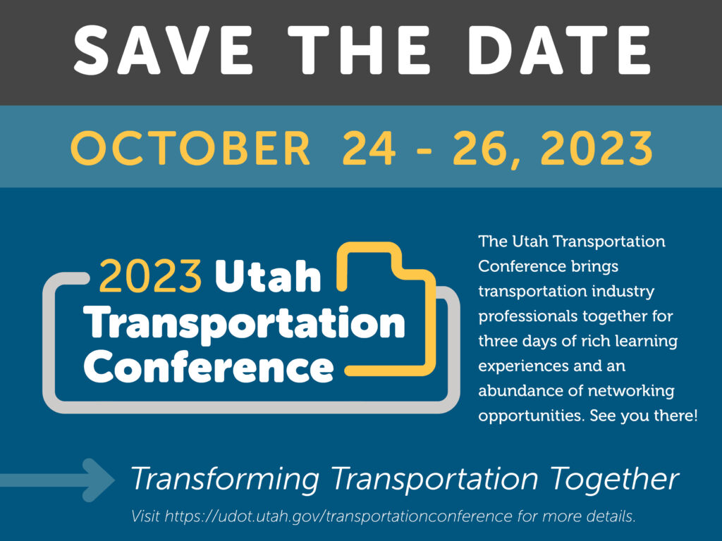 2023 Utah Transportation Conference 2023 Utah Transportation Conference